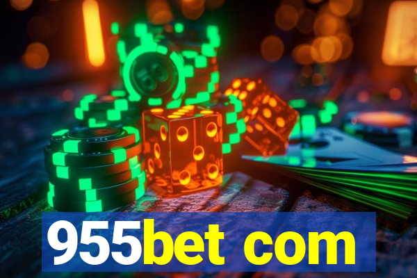 955bet com